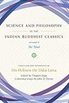 Science and Philosophy in the Indian Buddhist Classics, Vol. 2: The Mind
