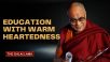 Education With Warm Heartedness